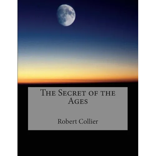 The Secret of the Ages
