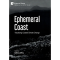 Ephemeral Coast: Visualizing Coastal Climate Change (B&W)