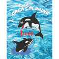 Orca coloring book: Whale Coloring Book A Whale Activity Book