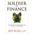 The Soldier of Finance: Take Charge of Your Money and Invest in Your Future