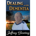 Dealing With Dementia
