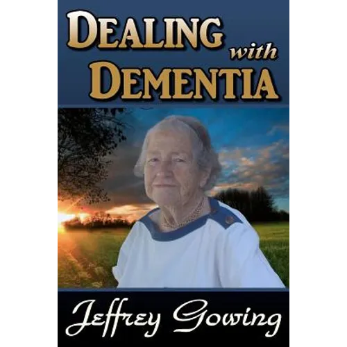 Dealing With Dementia