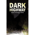 Dark Highway: Utah's Strange Tales