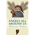 Angels All Around Us