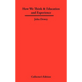 How We Think & Education and Experience
