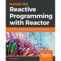 Hands-On Reactive Programming with Reactor