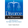 Divorce in Wisconsin: The Legal Process, Your Rights, and What to Expect
