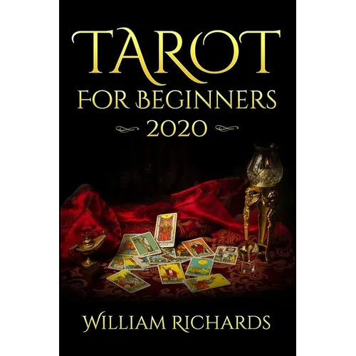 TAROT For Beginners 2020: Cards, Spreads and Mystery