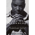 Last Man Standing: The Tragedy and Triumph of Geronimo Pratt