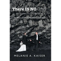 There Is No Gray: The Black and White Truth About Adultery