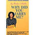 Why did you marry me?