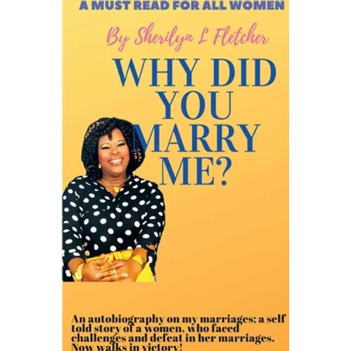 Why did you marry me?