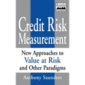 Credit Risk Measurement: New Approaches to Value- At-Risk and Other Paradigms