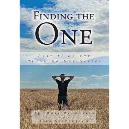 Finding the One: Part II of the Becoming One Series