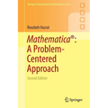 Mathematica(r) a Problem-Centered Approach