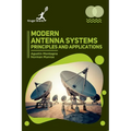 Modern Antenna Systems: Principles and Applications