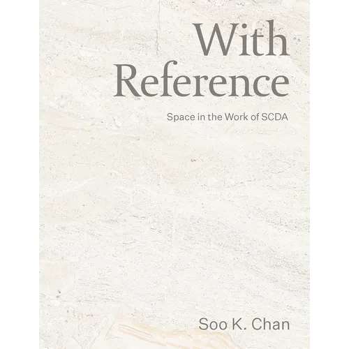 With Reference: Space in the Work of Scda