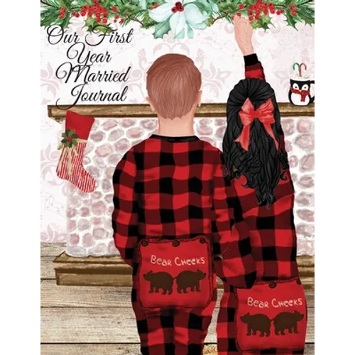 Our First Year Married Journal