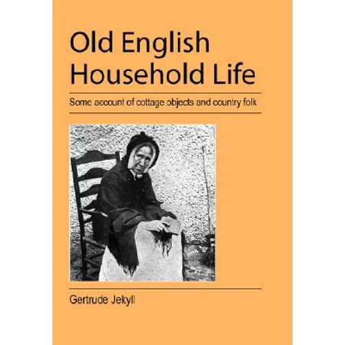 Old English Household Life