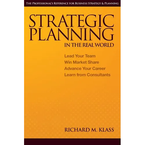 Strategic Planning in the Real World