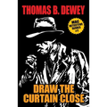 Draw the Curtain Close: Mac #1