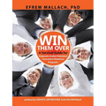 Win Them Over: A Guide to Corporate Analyst/ Consultant Relations 3e