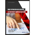 Budget Optimization and Allocation: An Evolutionary Computing Based Model