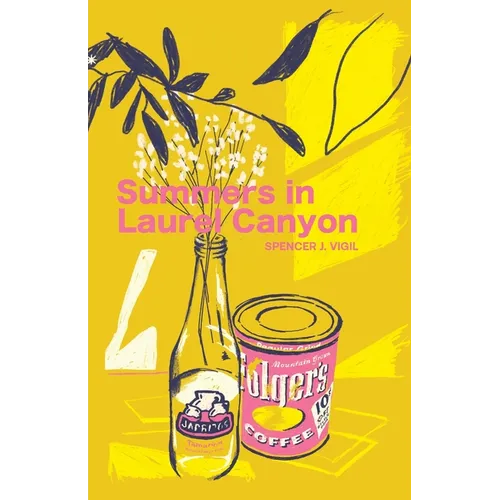 Summers In Laurel Canyon