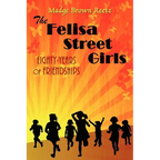 The Felisa Street Girls: Eighty-Years of Friendships