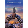 HeartMath Meditation Assistant: Integrating emWave & Inner Balance Technologies