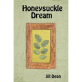 Honeysuckle Dream