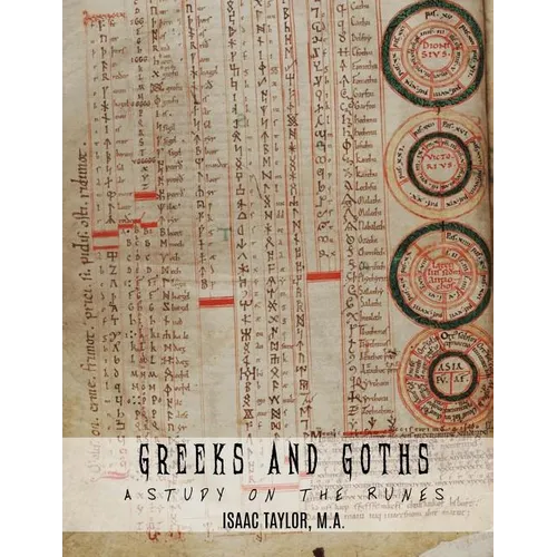 Greeks and Goths: A Study on the Runes