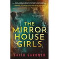 The Mirror House Girls