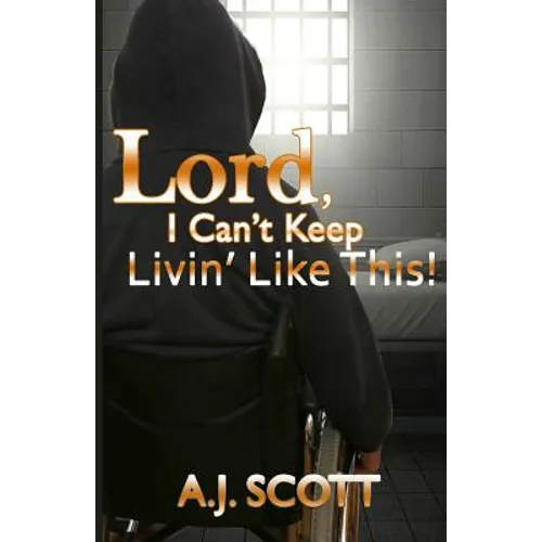 Lord, I Can't Keep Livin'Like This!