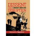Dissent and Disruption