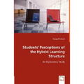 Students' Perceptions of the Hybrid Learning Structure