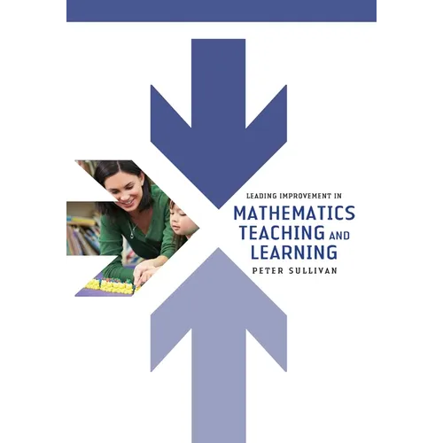 Leading Improvement in Mathematics Teaching and Learning