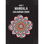 Adult Mandala Colouring Book (Deluxe Hardcover Edition): Stress & Anxiety Relieving Mandala Inspired Art Colouring Pages Designed For Relaxation - Hardcover