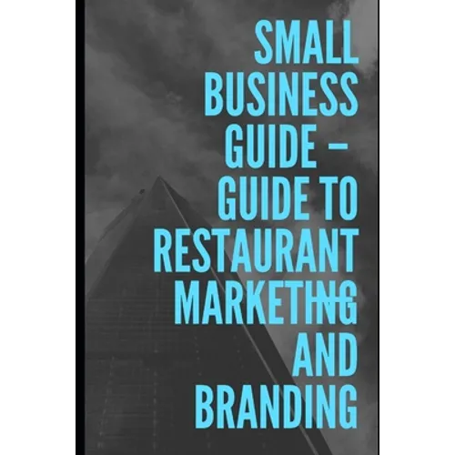 Guide To Restaurant Marketing & Branding