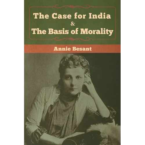 The Case for India & The Basis of Morality