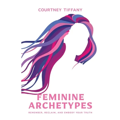 Feminine Archetypes
