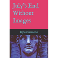 July's End Without Images