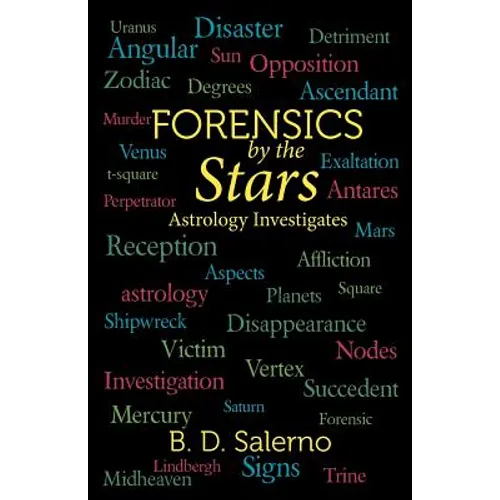 Forensics by the Stars: Astrology Investigates
