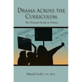 Drama Across the Curriculum: The Fictional Family in Practice