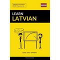 Learn Latvian - Quick / Easy / Efficient: 2000 Key Vocabularies