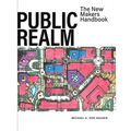 Public Realm: The New Makers Handbook