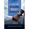 Good Dads, Bad Dads