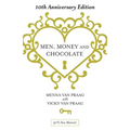 Men, Money & Chocolate: 10th Anniversary Edition