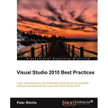 Visual Studio 2010 Best Practices