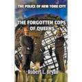 The Forgotten Cops of Queens